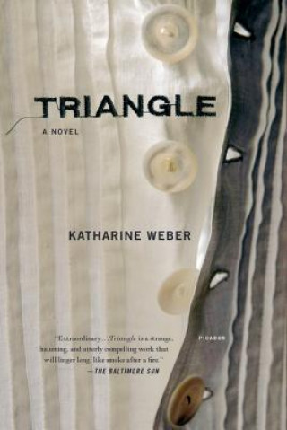 Kniha Triangle Katharine Weber
