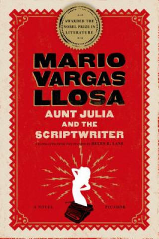 Könyv AUNT JULIA & THE SCRIPTWRITER Mario Vargas Llosa