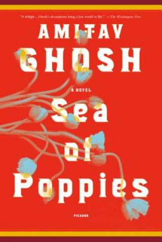 Kniha SEA OF POPPIES Amitav Ghosh