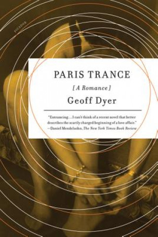 Kniha Paris Trance Geoff Dyer