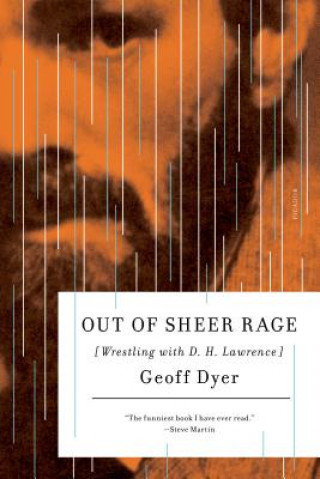 Kniha Out of Sheer Rage Geoff Dyer