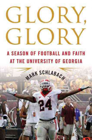 Kniha Glory, Glory Mark Schlabach