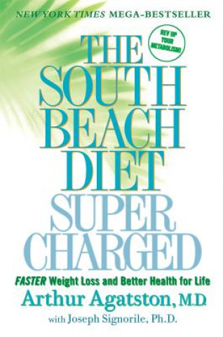 Carte South Beach Diet Super Charged Arthur Agatston