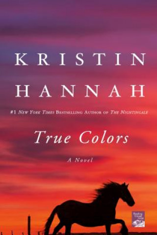 Kniha TRUE COLORS Kristin Hannah