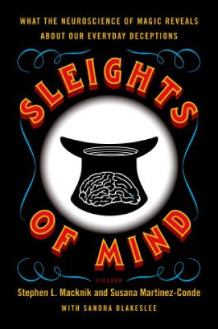 Kniha Sleights of Mind Stephen L. Macknik