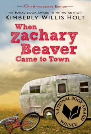 Βιβλίο WHEN ZACHARY BEAVER CAME TO TOWN Kimberly Willis Holt