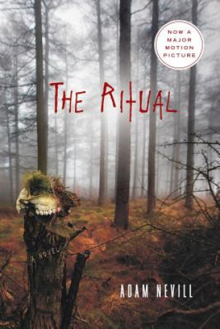 Kniha The Ritual Adam Nevill