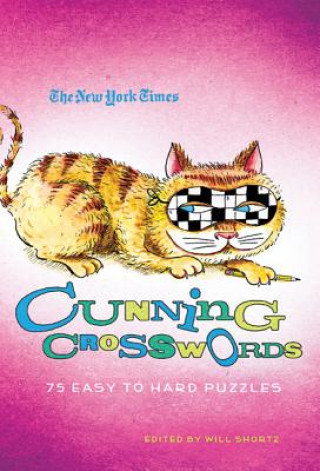 Kniha New York Times Cunning Crosswords Will Shortz