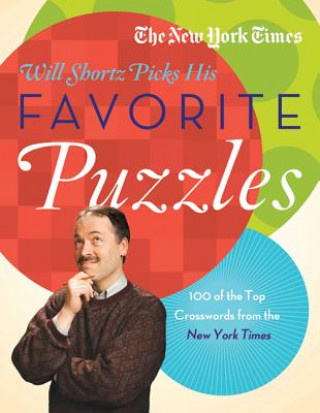 Könyv The New York Times Will Shortz Picks His Favorite Puzzles Will Shortz
