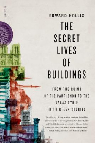 Carte The Secret Lives of Buildings Edward Hollis