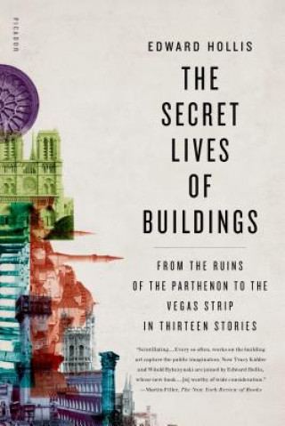 Knjiga The Secret Lives of Buildings Edward Hollis