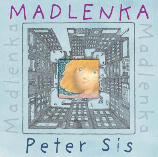 Könyv MADLENKA Peter Sis