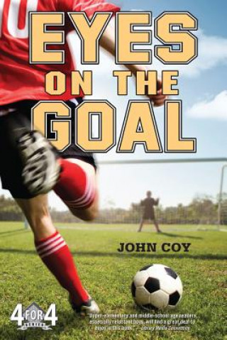 Книга Eyes on the Goal John Coy