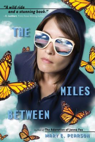 Книга The Miles Between Mary E. Pearson