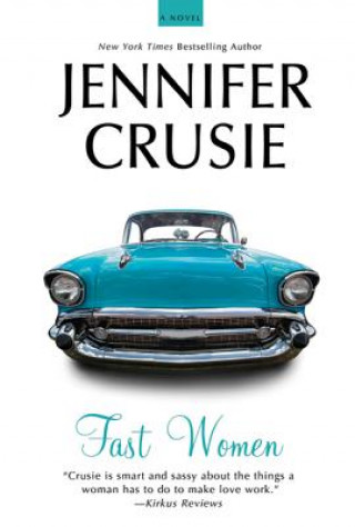 Kniha Fast Women Jennifer Crusie