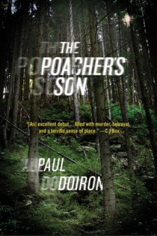 Könyv The Poacher's Son Paul Doiron