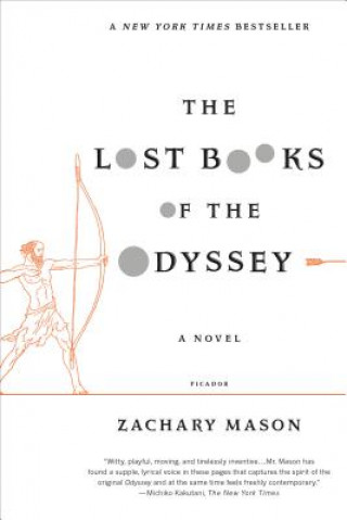 Kniha The Lost Books of the Odyssey Zachary Mason