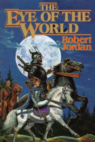 Könyv The Eye of the World Robert Jordan