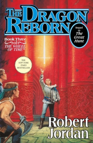 Kniha Dragon Reborn Robert Jordan