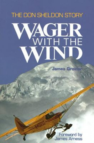 Kniha Wager with the Wind James Greiner