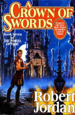 Book CROWN OF SWORDS  WHEEL OF TIME, BOOK 7 Robert Jordan