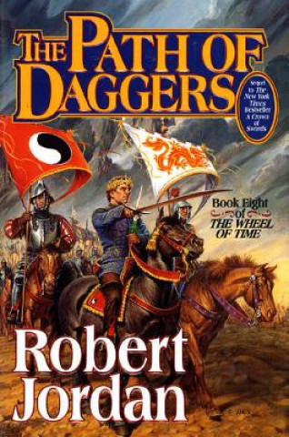 Kniha Path of Daggers Robert Jordan