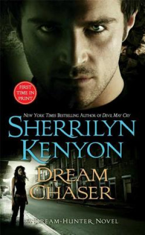 Könyv DREAM CHASER Sherrilyn Kenyon