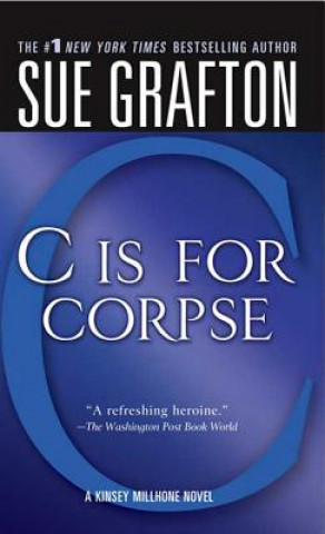 Kniha C IS FOR CORPSE Sue Grafton