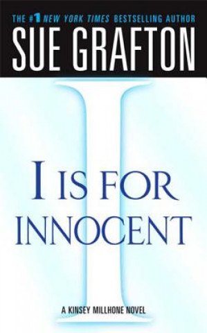 Kniha I IS FOR INNOCENT Sue Grafton