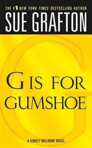 Kniha G IS FOR GUMSHOE Sue Grafton