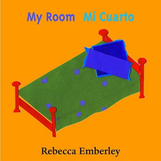 Książka My Room/Mi Cuarto Rebecca Emberley