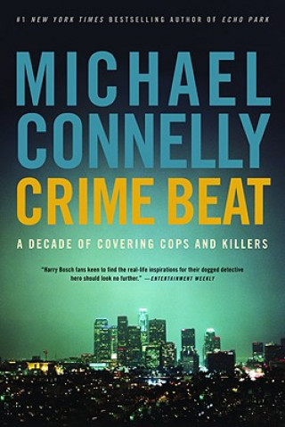 Książka Crime Beat Michael Connelly