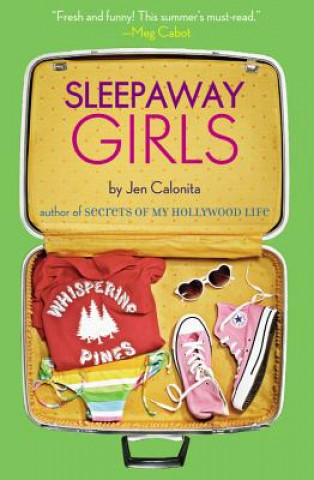 Kniha Sleepaway Girls Jen Calonita