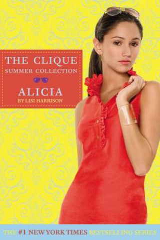 Könyv Clique Summer Collection #3: Alicia Lisi Harrison