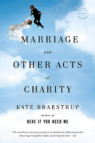 Book Marriage and Other Acts of Charity Kate Braestrup