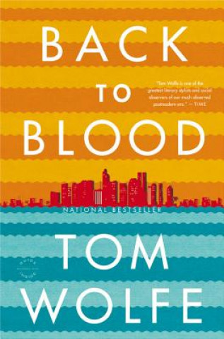 Carte Back to Blood Tom Wolfe