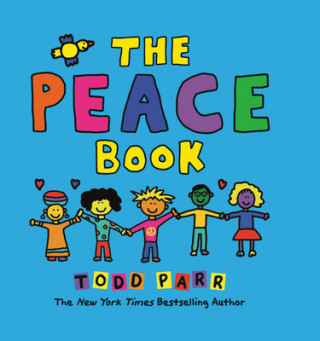 Kniha Peace Book Todd Parr