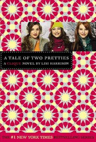 Könyv A Tale of Two Pretties Lisi Harrison