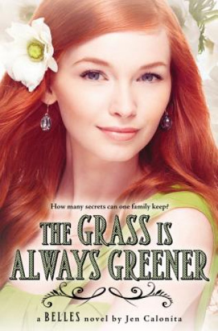 Knjiga Grass Is Always Greener Jen Calonita