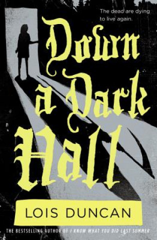 Carte Down a Dark Hall Lois Duncan