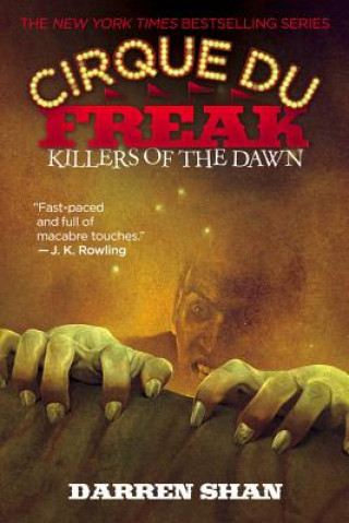 Kniha Cirque Du Freak #9: Killers of the Dawn Darren Shan
