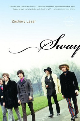 Kniha Sway Zachary Lazar