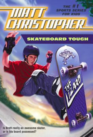 Kniha Skateboard Tough Matt Christopher