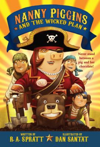 Libro Nanny Piggins and the Wicked Plan R. A. Spratt