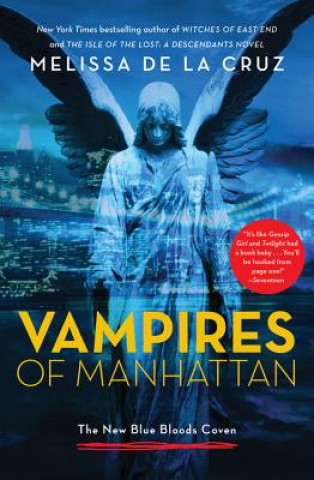 Kniha Vampires of Manhattan Melissa de la Cruz