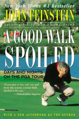 Книга A Good Walk Spoiled John Feinstein