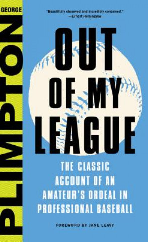 Kniha Out of My League George Plimpton