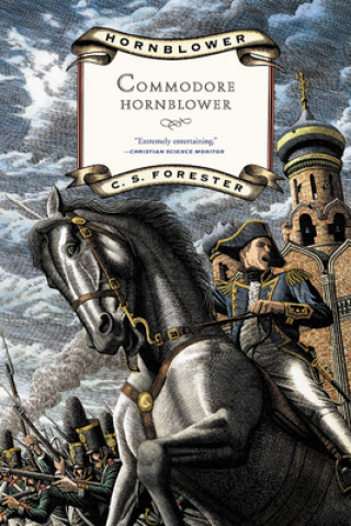 Kniha Commodore Hornblower Cecil Scott Forester