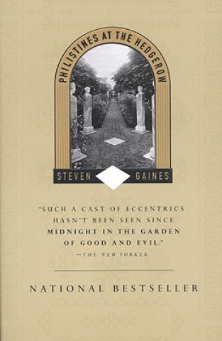 Livre Philistines at the Hedgerow Steven Gaines