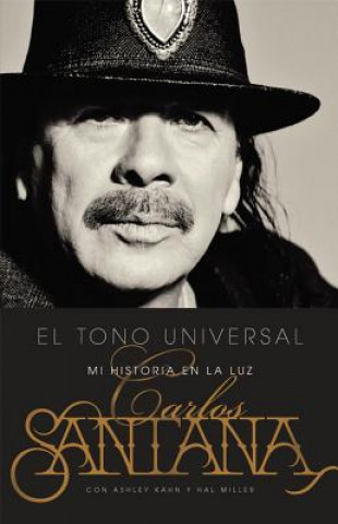 Könyv El Tono Universal / The Universal Tone Carlos Santana